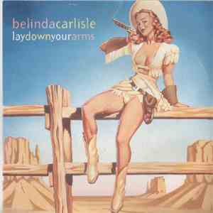 Belinda Carlisle - Lay Down Your Arms flac album