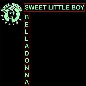 Belladonna  - Sweet Little Boy flac album
