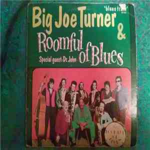Big Joe Turner - Roomful Of Blues flac album