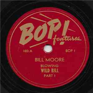 Bill Moore - Wild Bill flac album