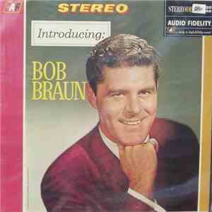 Bob Braun - Introducing: Bob Braun flac album