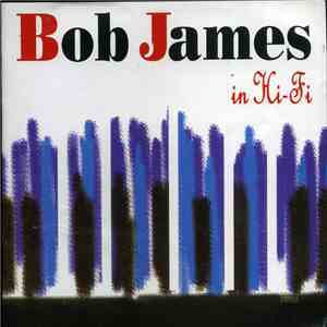 Bob James - In Hi-Fi flac album