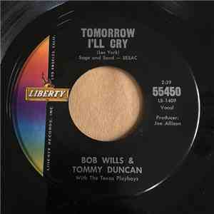 Bob Wills & Tommy Duncan - Tomorrow I'll Cry / Oklahoma Gals flac album