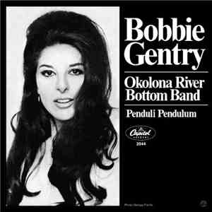 Bobbie Gentry - Okolono River Bottom Band flac album