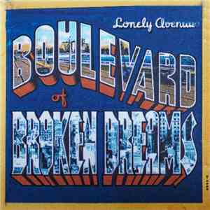 Boulevard Of Broken Dreams - Lonely Avenue flac album