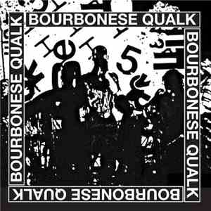 Bourbonese Qualk - Bourbonese Qualk 1983-1987 flac album