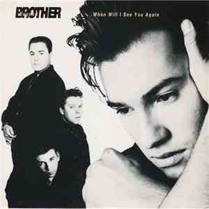 Brother Beyond - When Will I See You Again flac album
