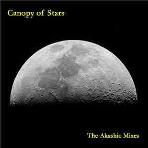 Canopy Of Stars - The Akashic Mixes flac album