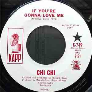 Chi Chi - If You're Gonna Love Me flac album
