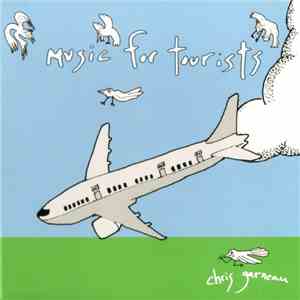 Chris Garneau - Music For Tourists flac album