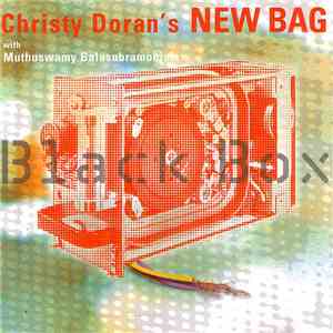 Christy Doran's New Bag With Muthuswamy Balasubramoniam - Black Box flac album