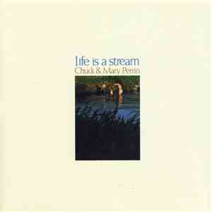 Chuck & Mary Perrin - Life Is A Stream flac album