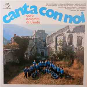 Coro Dolomiti Di Trento - Canta Con Noi flac album