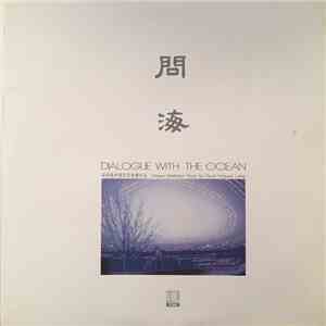 David Mingyue Liang - Dialogue With The Ocean flac album