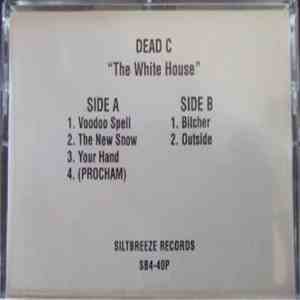 Dead C - The White House flac album