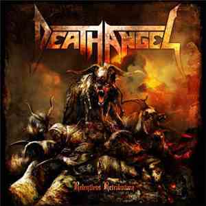 Death Angel  - Relentless Retribution flac album