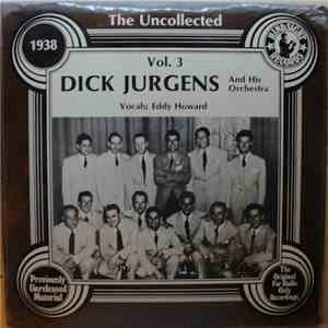 Dick Jurgens And His Orchestra - Volume 3 1938 flac album