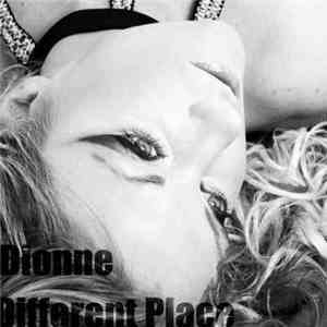 Dionne - Different Place flac album