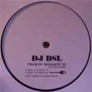 DJ DSL - Train Of Thought EP flac album