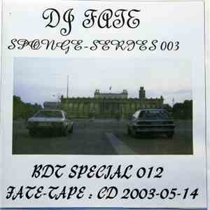DJ Fate - Sponge-Series 003 flac album