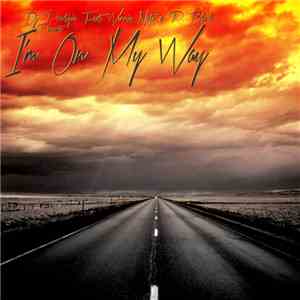 DJ Prodigio Feat. Winnie Neto & P. Black - I'm On My Way flac album