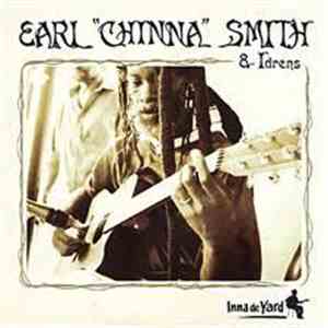 Earl "Chinna" Smith & Idrens - Inna De Yard flac album