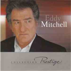 Eddy Mitchell - Collection Prestige flac album