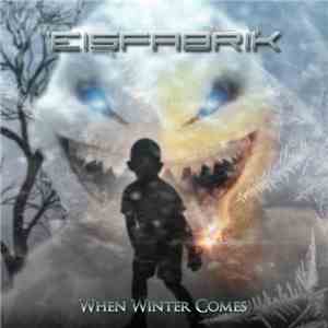 Eisfabrik - When Winter Comes flac album