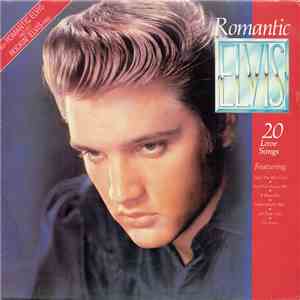 Elvis Presley - Romantic Elvis - 20 Love Songs flac album