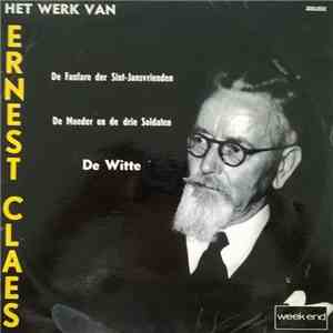 Ernest Claes - Het Werk Van Ernest Claes flac album