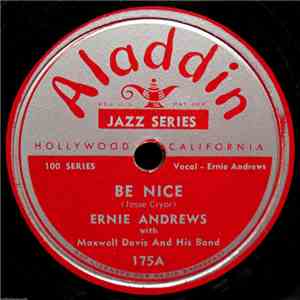 Ernie Andrews With Maxwell Davis And His Band - Be Nice / How Good It Feels To Be Glad flac album