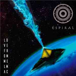 Espiral  - Love From Melmac flac album