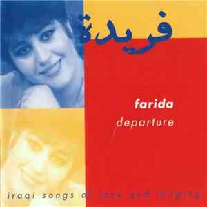فريدة = Farida  - Departure - Iraqi Songs Of Love And Longing flac album