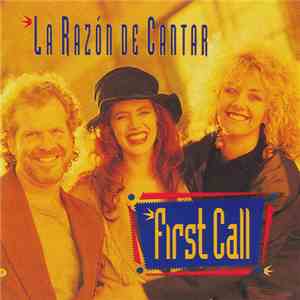 First Call - La Razón De Cantar flac album