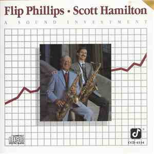 Flip Phillips & Scott Hamilton - A Sound Investment flac album