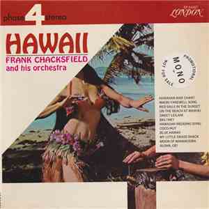 Frank Chacksfield And His Orchestra - Hawaii flac album