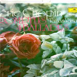 Frédéric Chopin, Tamás Vásáry - 4 Impromptus / 4 Balladen flac album