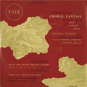 Friedrich Wührer, Wiener Akademie Kammerchor, Vienna Symphony Orchestra, Clemens Krauss - Beethoven - Choral Fantasy / Schubert Gesang Der Geister Über Den Wassern flac album