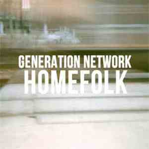Generation Network - Homefolk flac album
