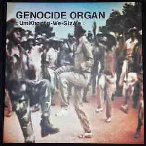 Genocide Organ - UmKhonto-We-SizWe flac album