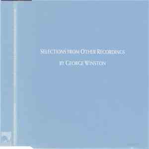 George Winston - Selections From Other Recordings By George Winston flac album