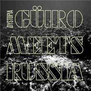 Güiro Meets Russia - Dystopia flac album