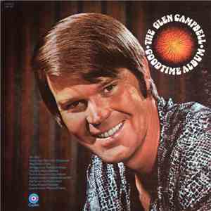 Glen Campbell - The Glen Campbell Goodtime Album flac album