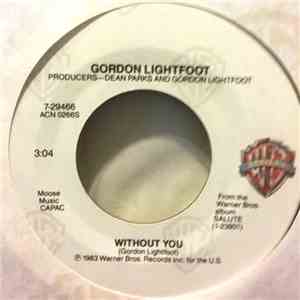 Gordon Lightfoot - Without You / Someone To Believe In flac album