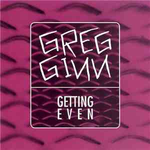 Greg Ginn - Getting Even flac album