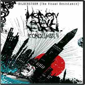 Heaven Shall Burn - Iconoclast II -Bildersturm (The Visual Resistance) flac album