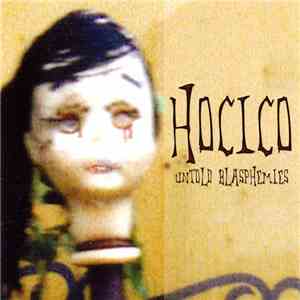 Hocico - Untold Blasphemies flac album