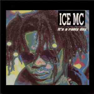 ICE MC - It's A Rainy Day flac album