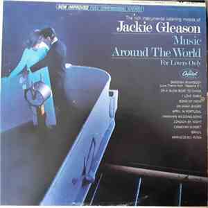 Jackie Gleason - Music Around The World For Lovers Only flac album