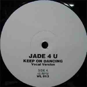 Jade 4 U - Keep On Dancing flac album